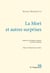 La mort et autres surprises
