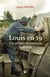 Louis en 19 - un soldat charentais humilié