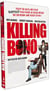 Killing Bono