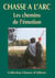 CHASSE A L'ARC