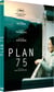 Plan 75