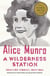 A WILDERNESS STATION - SELECTED STORIES 1968-1994