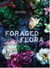 Foraged flora