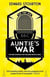 Auntie's war : the bbc during the second world war /anglais