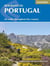 Walking in Portugal : 40 graded short and multi-day walks including Serra da Estrela and Peneda GerÃªs National Park