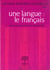 Grands repères culturels pour une langue : le français