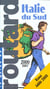 Guide du routard - italie du sud rome 2000-2001