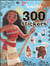 Vaiana, la légende du bout du monde - 300 stickers avec fer à dorer