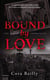 The mafia chronicles Tome 6 : Bound by Love