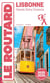 Guide du Routard : Lisbonne, Cascais, Sintra, Comporta (édition 2025/2026)