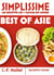 Simplissime : Les recettes les + faciles du monde : Best of Asie