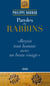 Paroles de rabbins « reçois tout homme avec un beau visage »