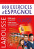 800 exercices d'espagnol