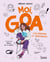 Moi, Goa Tome 2 : Collégienne et amoureuse