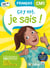 Ça y est, je sais ! Français CM1