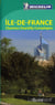 Guide Vert Ile-De-France, Chartres, Chantilly, Compiegne