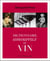 Dictionnaire Amoureux Du Vin
