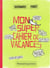 Le cahier de mes super vacances