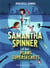 Samantha Spinner Tome 1 : Samantha Spinner et les plans supersecrets