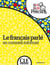 Le français parlé - Niveau A2