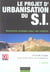 Le projet d'urbanisation du systeme d'information - demarche pratique avec cas concret (2e edition)