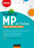 Toute la MP en fiches - maths, physique, chimie (2e édition)
