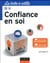 LA BOITE A OUTILS DE LA CONFIANCE EN SOI