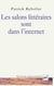 Les salons littéraires à l'heure d'Internet