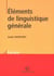 Elements de linguistique generale