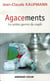 Agacements - les petites guerres du couple