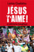 Jésus t'aime