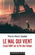 Le mal qui vient : essai hâtif sur la fin des temps