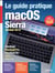Le guide pratique macOS Sierra