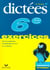 Chouette entraînement : dictées - 6ème - exercices