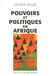 Pouvoir et politique en Afrique