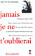 Jamais je ne t'oublierai