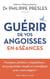 Guérir de vos angoisses en 6 séances