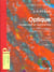 Optique geometrique et ondulatoire