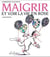 Maigrir et voir la vie en rose