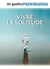 Revue panorama : vivre la solitude
