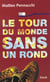 Le tour du monde sans un rond