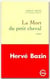 La mort du petit cheval