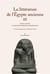 La litterature de l'Egypte ancienne Tome 3 : moyen empire et deuxieme periode intermediaire, contes, enseignemets et littérature d'idée