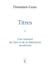 Titres - une histoire de l'art et de la littérature modernes