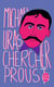 Chercher Proust