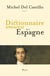 Dictionnaire amoureux de l'Espagne