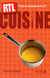 Cuisine - trucs & astuces de a à z - rtl