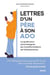 Lettres d'un père à son ado - Le guide pour accompagner les transformations de l'adolescence