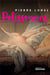 Polissonnes - les grands secrets d'alcôves de l'histoire