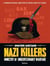 Nazi killers : ministry of ungentlemanly warfare